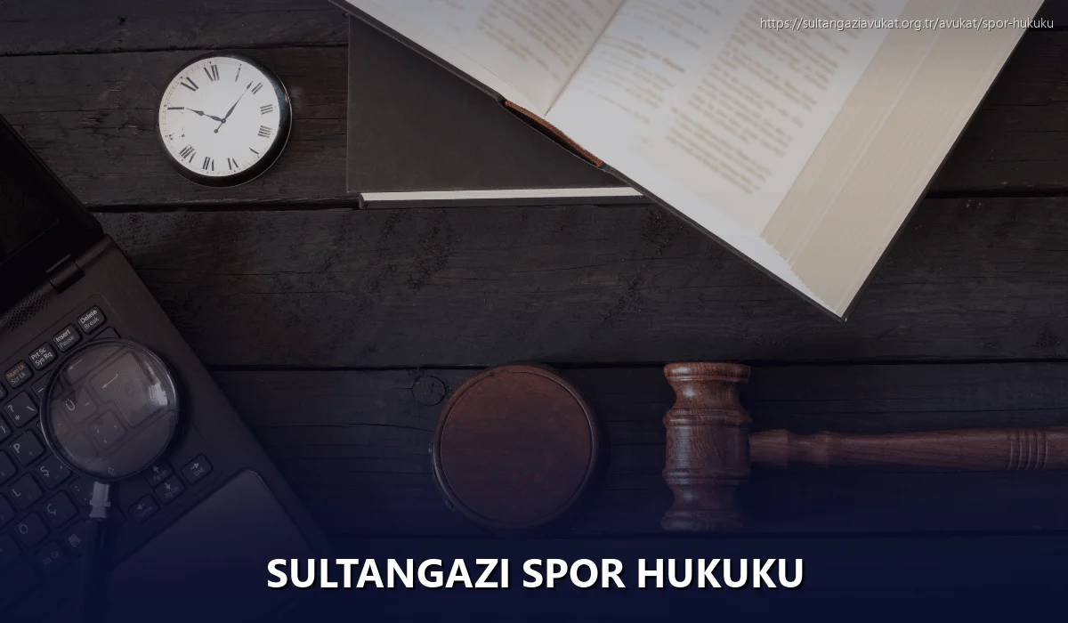 Sultangazi Spor Hukuku